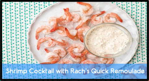 Shrimp Cocktail with Rach's Quick Remoulade.fw